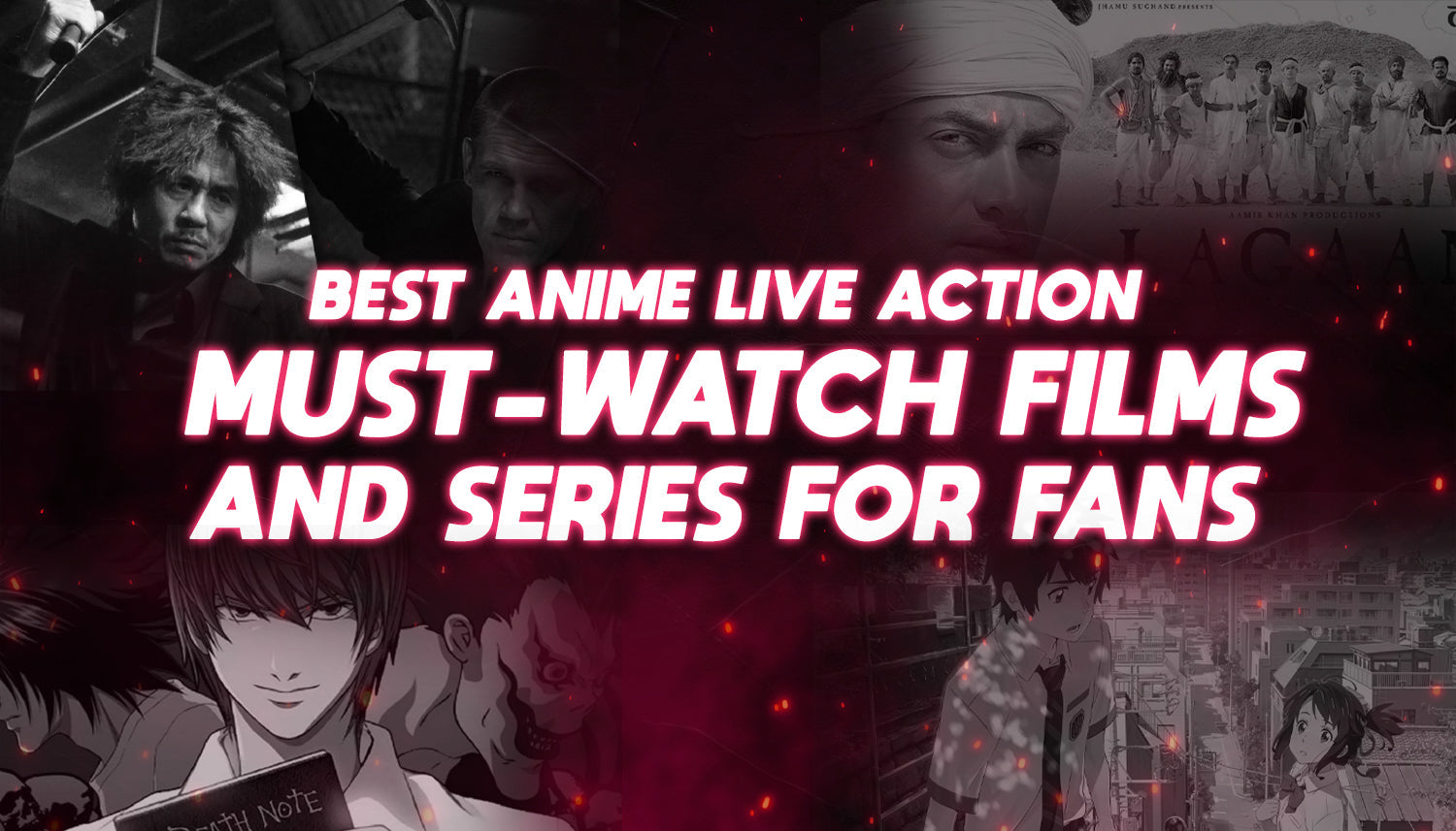The best live-action anime worth seeing that you can not miss