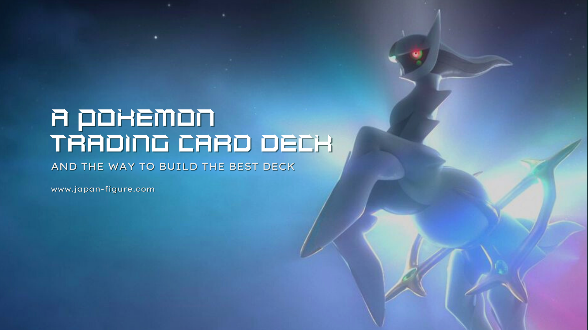 How To Build A Pokemon Deck: Ultimate Guide