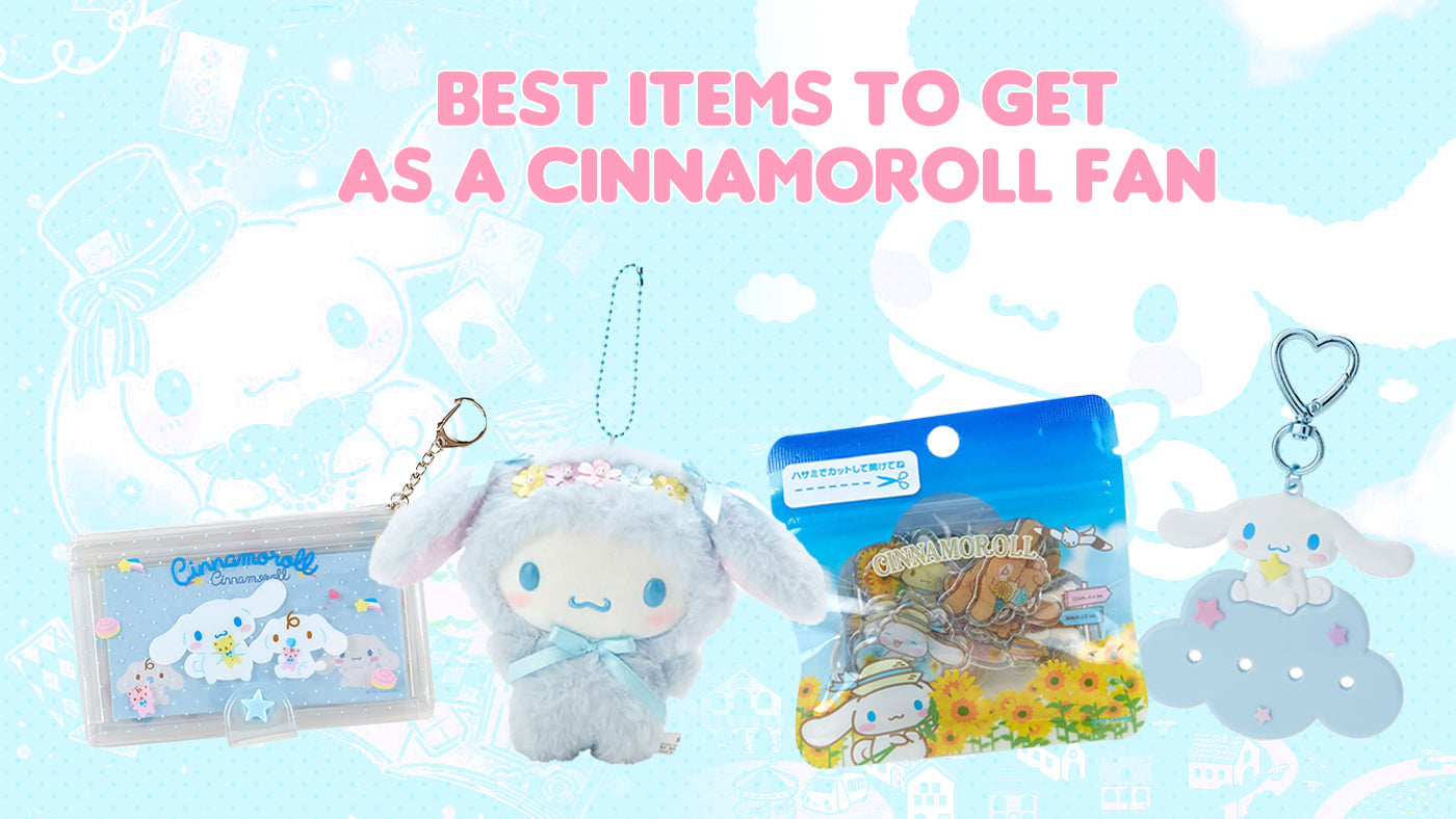 Best Items to Get as a Cinnamoroll Fan
